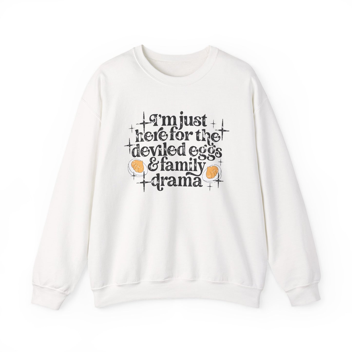 Deviled Eggs & Family Drama Sweatshirt